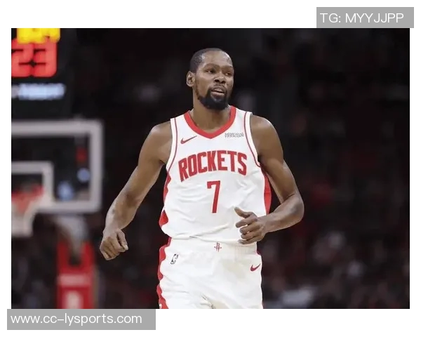 火箭新阵容崛起杜兰特加盟与申京成长助力霸凌风格席卷联盟